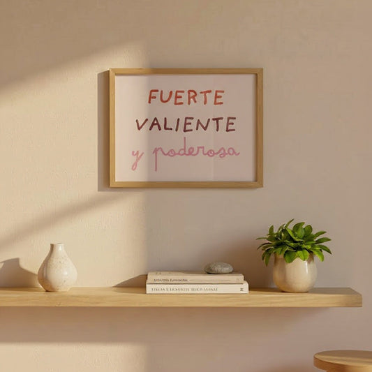 Fuerte, valiente y poderosa. PRINT