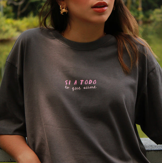 T-shirt - Si a todo lo que sume