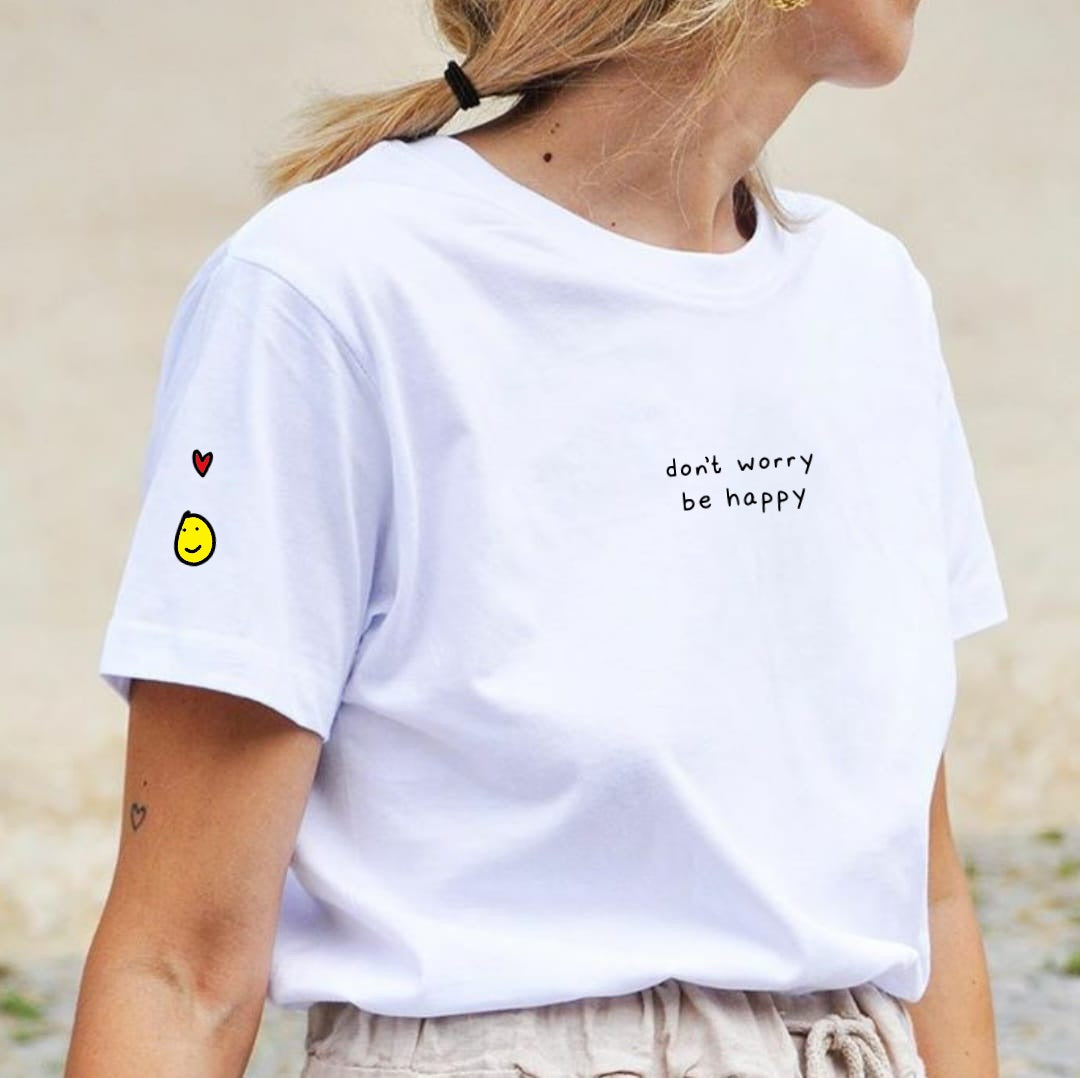 T-shirt - Don't worry, be happy
