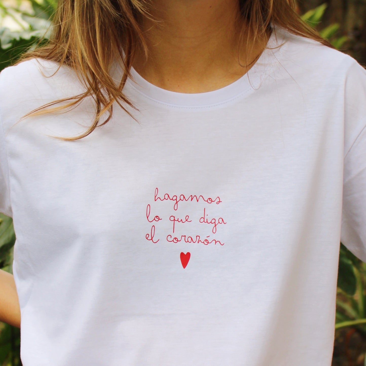 T-shirt - Hagamos lo que diga el Corazón