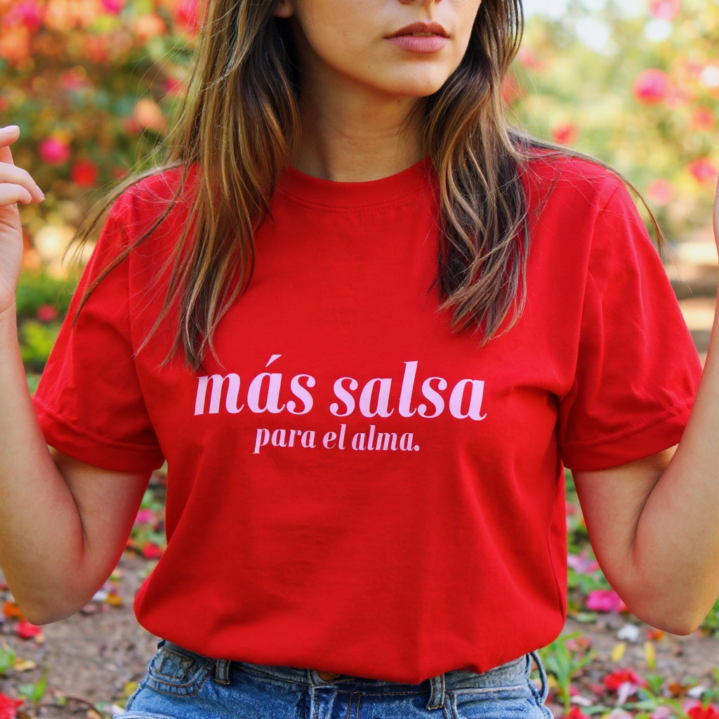 T-shirt - Más salsa para el alma