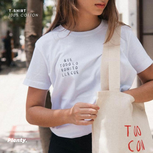 T-shirt - Que todo lo bonito llegue