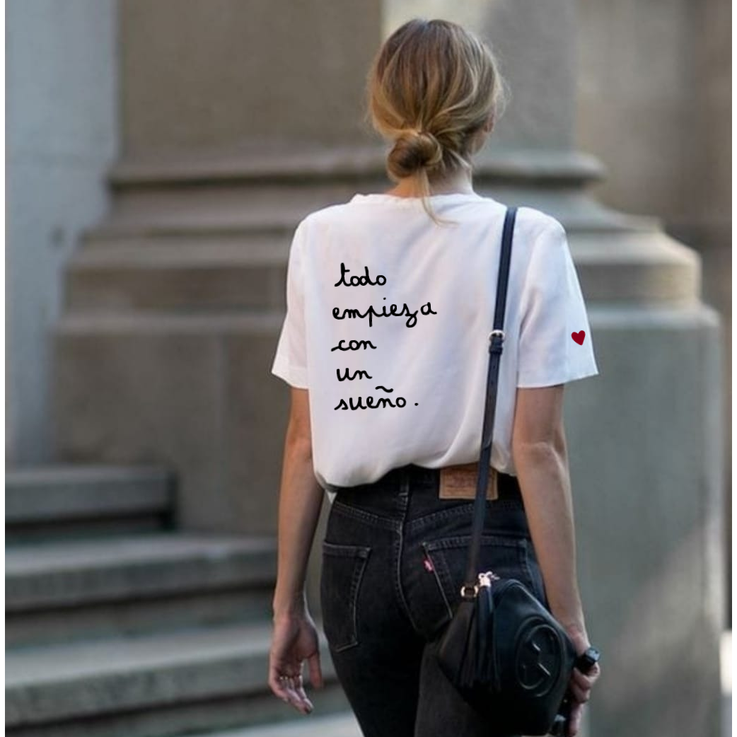 T-shirt - Todo empieza con un sueño