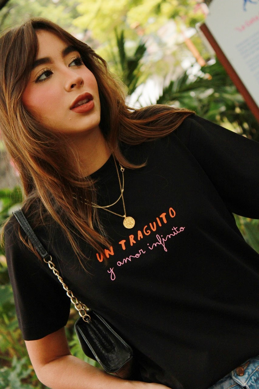 T-shirt - Un traguito y amor infinito