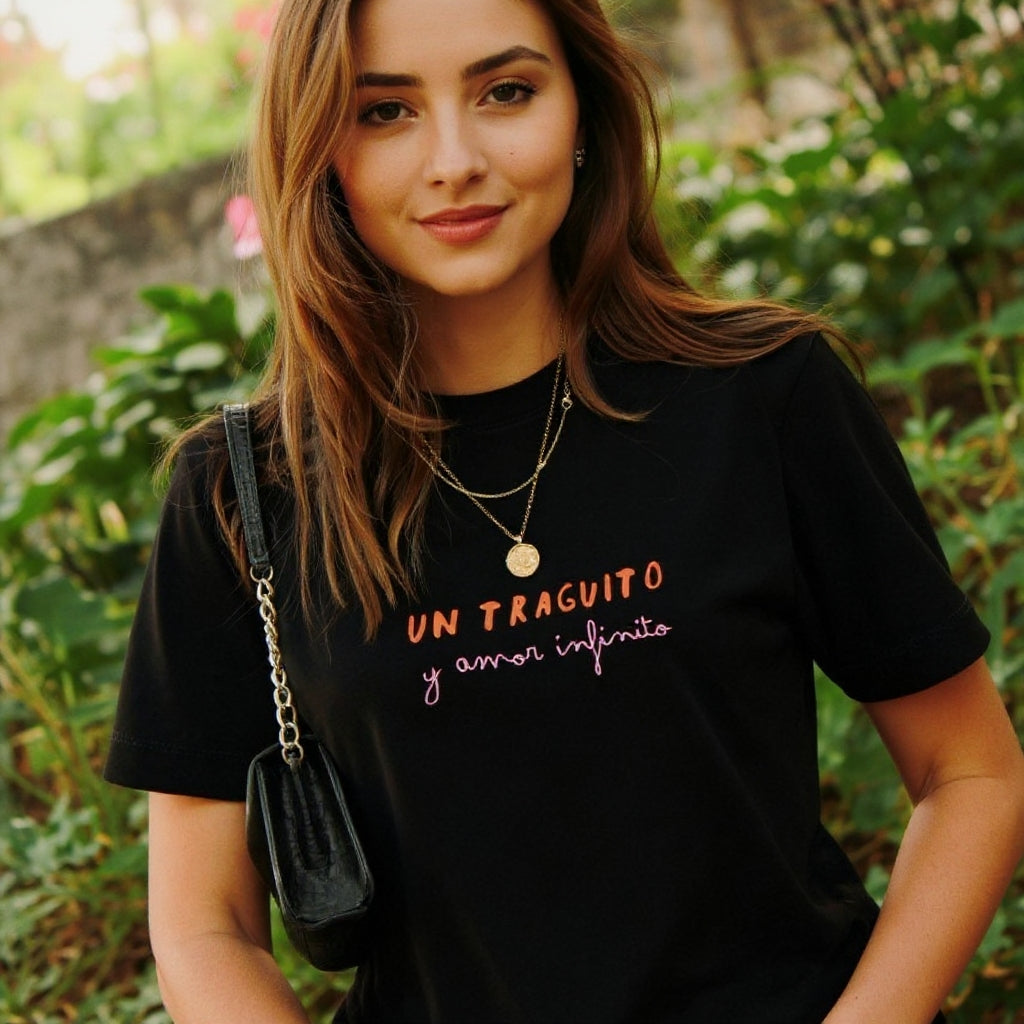 T-shirt - Un traguito y amor infinito