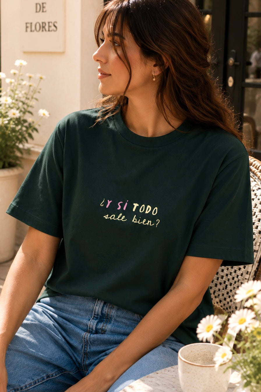 T-shirt - ¿Y si todo sale bien?