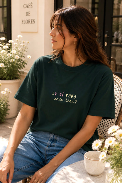 T-shirt - ¿Y si todo sale bien?
