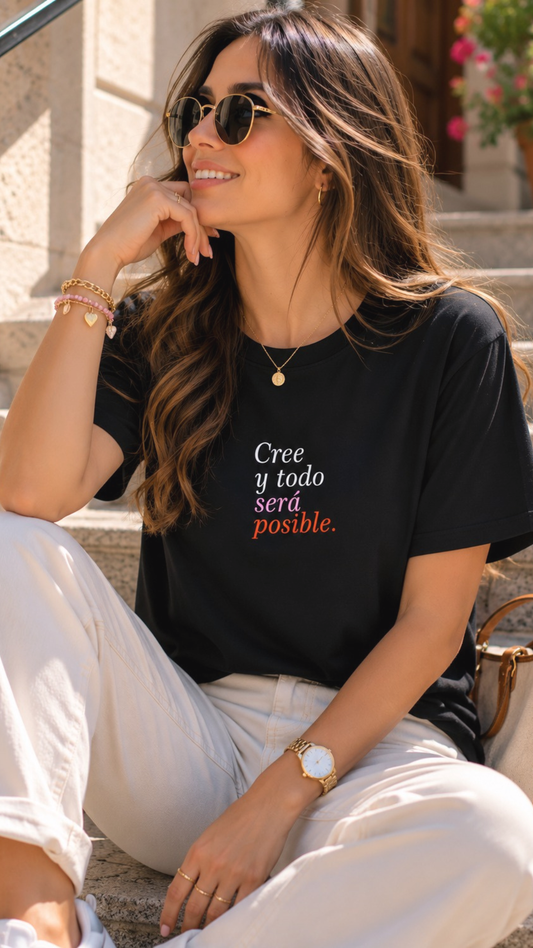 T-shirt - Cree y todo será posible