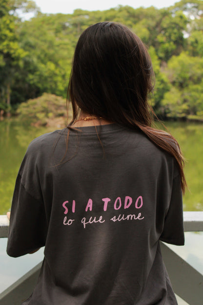 T-shirt - Si a todo lo que sume