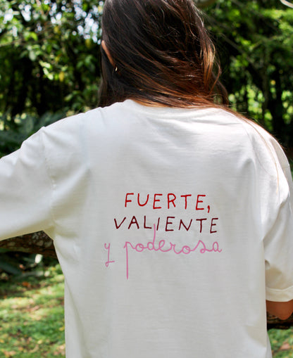 T-shirt - Fuerte, valiente y poderosa
