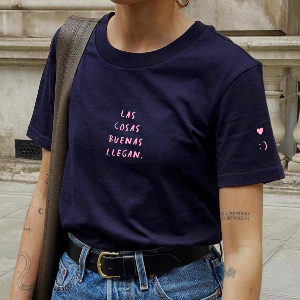 T-shirt - Las cosas buenas llegan