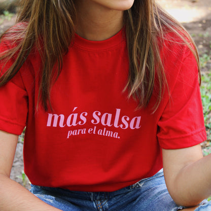 T-shirt - Más salsa para el alma