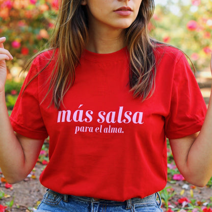 T-shirt - Más salsa para el alma