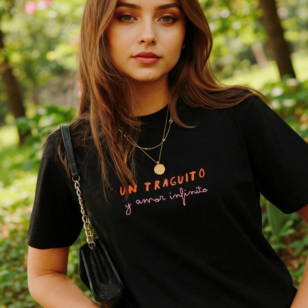 T-shirt - Un traguito y amor infinito